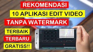 APLIKASI EDIT VIDEO ANDROID TANPA WATERMARK GRATIS