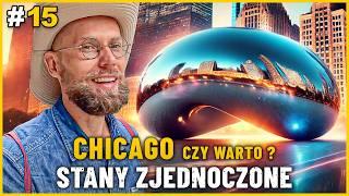 USA - NIEBEZPIECZNE Chicago? PIERWSZE WRAŻENIE centrum i okolice! Jak jest naprawdę?