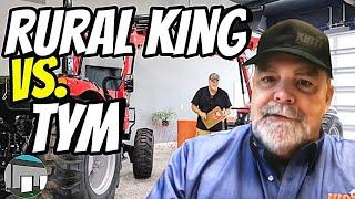 Rural King Tractors (RK) vs. TYM Tractors. As Different As The Same.