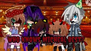 Who Knows Micheal Best? (Aftons +Mason) {~Elijah_Mikol~}