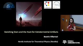 Beatriz Villarroel (Nordita) Public Lecture #TAMUPhysicsFest 4.13.2024