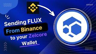 How to Send FLUX from Binance to your Zelcore Wallet