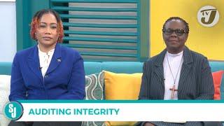 Auditing Integrity | TVJ Smile Jamaica