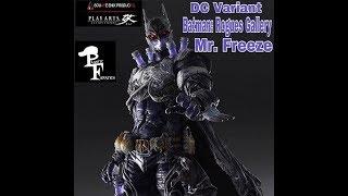 Play Arts Kai Batman Rogues Gallery Mr Freeze Review