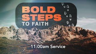 CC Online — BOLD Steps to FAITH — October 13, 2024 — 11:00am Service