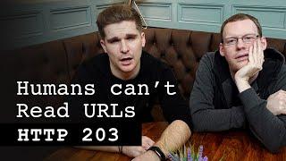 Humans can't read URLs. How can we fix it? - HTTP 203