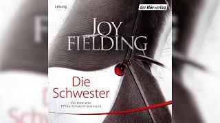 Die Schwester von Joy Fielding | Krimi Thriller Hörbuch