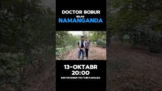 Doctor Bobur bilan Namanganda