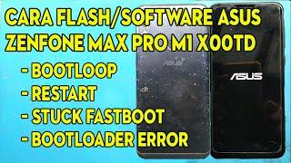 CARA FLASH ASUS ZENFONE MAX PRO M1 FLASH ASUS X00TD SOFTWARE ASUS X00TD