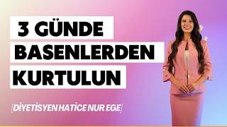 Basenlerinizi 3 Günde Nasıl İnceltirsiniz? // Gözle Görülür İncelmeye Şahit Olun | Hatice Nur Ege