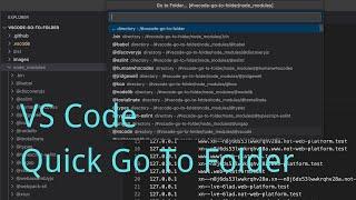 VS Code Quick Go To Folder