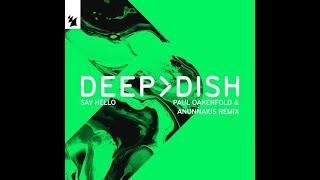 Deep Dish - Say Hello(Paul Oakenfold & Anunnakis Extended Remix)2025-Progressive House[Armada Music]