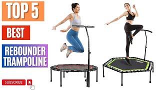 Top 5 Best Rebounder Trampoline || Rebounder Trampoline For Adults