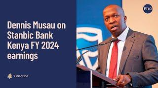 Stanbic Bank Kenya FY 2024 earnings