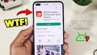 RPCS3 Emulator Now On Playstore? | PS3 Emulator for Android?