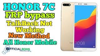 Honor 7c Frp bypass Without Any Pc (TalkBack not Working) New Method Working All Honor Mobile