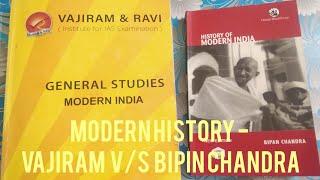 Modern History - Vajiram Notes v/s Bipin Chandra