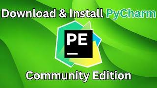 How to Download & Install PyCharm Community Edition on Windows 10/11 (2024 Guide)