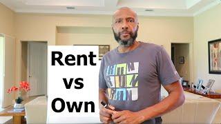 Why Renting Is A Better Investment Than Owning A Home