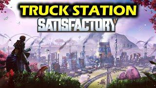 Satisfactory: Truck Stations Explained | How to Use Truck Station | Loading, Unloading & Autopilot