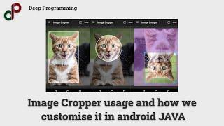 Image cropper usage as well as customize it in different ways in android JAVA