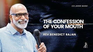 The Confession Of Your Mouth | Rev.Benedict Rajan | 19 Oct 2024