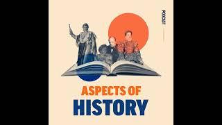 Introducing....The Aspects of History Podcast