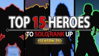 Top Best 15 Heroes For Solo Ranking (S25) | Mobile Legends