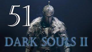 Прохождение Dark Souls 2 - Часть 51 (Стражи трона)