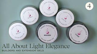 Light Elegance - Builder & Extension Gels