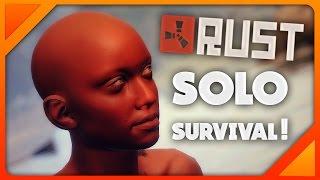 Rust SOLO Survival Gameplay - BUILDING MY BASE! - (RUST SOLO EPISODE 1)