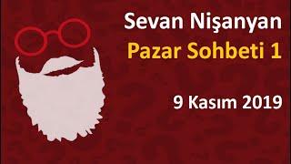 Sevan Nişanyan - Pazar Sohbeti 1