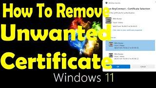 How To Remove Certificate From Your PC