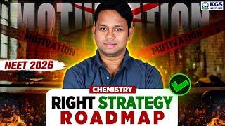 Chemistry Best Strategy Roadmap  | NEET 2026 Chemistry Roadmap | NEET 2026 Strategy | Gogi Sir KGS
