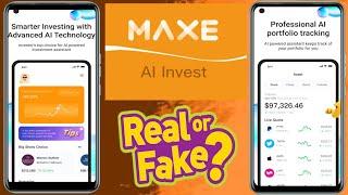 Maxe App - Maxe App Real Or Fake - Maxe App Withdrawal - Maxe Ai Stock Invest Tracker App