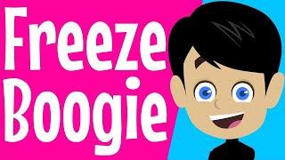 Freeze and Boogie | Dance Freeze | Wake Up Song | Brain Break | Brain Break Song