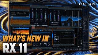 Introducing iZotope RX 11: what's new in the definitive toolkit for audio repair