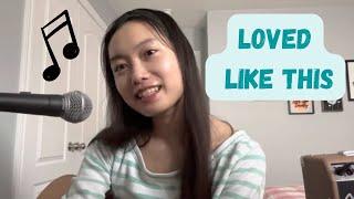 LOVED LIKE THIS - Tatiana Manaois (Cover)