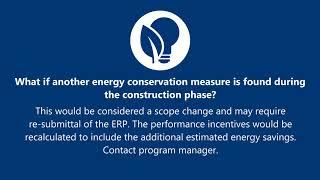 What if another energy conservation measure is found during the construction phase?