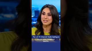 Fox LA TV Channel Hosts Sadhguru | Sadhguru