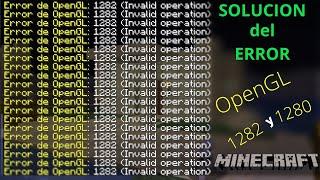 Como Solucionar ERROR OpenGL 1282 o 1280 para MINECRAFT 1.18 Y 1.19