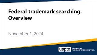 Federal trademark searching: Overview