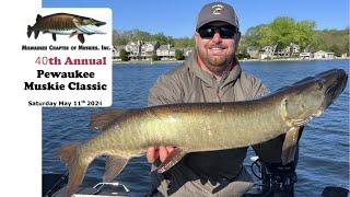 Pewaukee Lake Musky Classic! 2nd Place Finish!