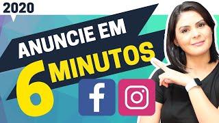 COMO ANUNCIAR NO INSTAGRAM E FACEBOOK ADS EM 6 MINUTOS 2020 | Como Criar uma Campanha Rápido