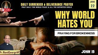 Why the World Hates you! /This is REASONABLE | Fr. Roni George VC