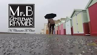 'No Character to Clear' by Mr.B The Gentleman Rhymer