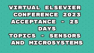 Virtual Conference 2023 / Elsevier conference Scopus 2023 / 25 days acceptance