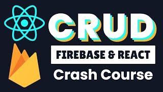 Learn CRUD with React and Firebase in 20 minutes