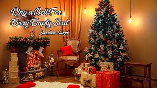 Ring a Bell For Every Empty Seat by Jonathan Sturgill | Christmas Song 2021