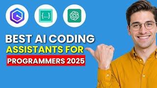 Best AI Coding Assistants for Programmers in 2025 || Revolutionizing Development